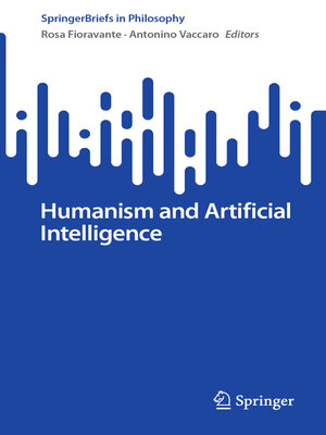 cover image of Humanism and Artificial Intelligence